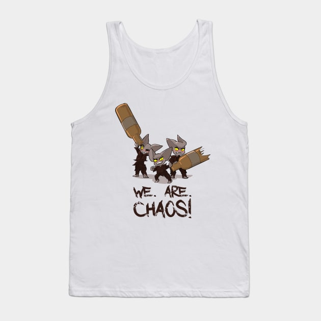 Boozies - We. Are. Chaos! Tank Top by Thornvale Store